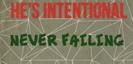 Intentionally Purposeful