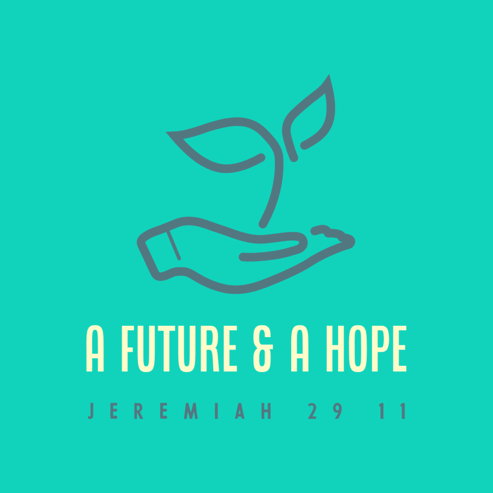 A Future & A Hope